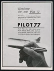 1961 Pilot 77 Fountain Pen Photo Vintage Print Ad Unspecified. Price: $9.99.