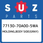 77130-70A00-5WA Suzuki Molding,body Side(gray) 7713070A005WA, New Genuine Oem Pa. Price: $57.64.