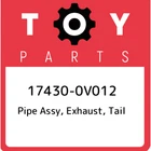 17430-0V012 Toyota Pipe Assy, Exhaust, Tail 174300V012, New Genuine Oem Part. Price: $622.03.